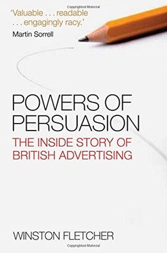 portada Powers of Persuasion: The Inside Story of British Advertising 1951-2000 (en Inglés)