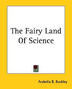portada the fairy land of science (en Inglés)