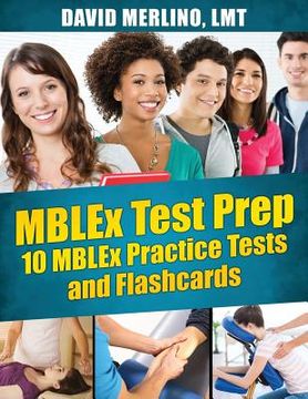 portada MBLEx Test Prep - 10 MBLEx Practice Tests and Flash Cards (en Inglés)