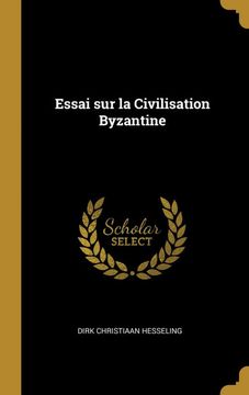 portada Essai sur la Civilisation Byzantine (in French)