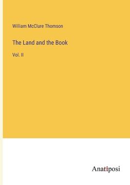 portada The Land and the Book: Vol. II (en Inglés)
