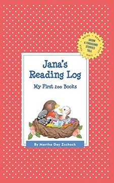 portada Jana's Reading Log: My First 200 Books (Gatst) (Grow a Thousand Stories Tall) (en Inglés)