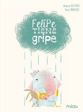 portada Felipe Tiene Gripe (in Spanish)