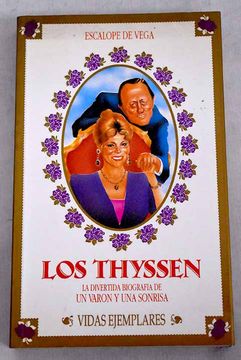 portada Thyssen, los la Divertida Biografia de un Varon y una Sonrisa