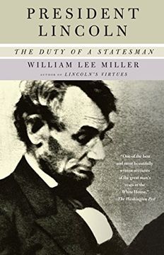portada President Lincoln: The Duty of a Statesman (Vintage) (in English)