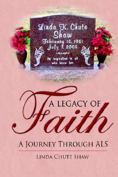portada a legacy of faith: a journey through als (in English)