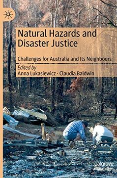 portada Natural Hazards and Disaster Justice: Challenges for Australia and its Neighbours (en Inglés)