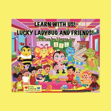 portada Learn With Us! Lucky Ladybug And Friends!: Lucky Ladybug