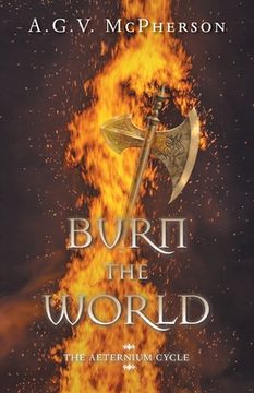 portada Burn the World (The Aeternium Cycle) (en Inglés)