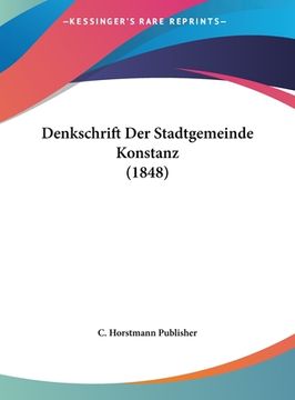 portada Denkschrift Der Stadtgemeinde Konstanz (1848) (en Alemán)