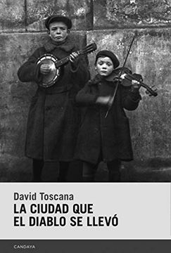 portada La Ciudad que el Diablo se Llevó (in Spanish)