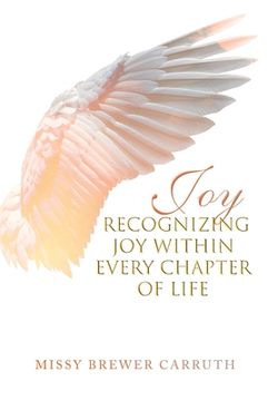 portada Joy: Recognizing Joy within Every Chapter of Life (en Inglés)
