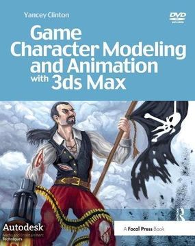 portada Game Character Modeling and Animation with 3ds Max (en Inglés)