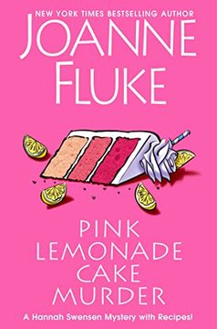 portada Pink Lemonade Cake Murder: A Delightful & Irresistible Culinary Cozy Mystery With Recipes (a Hannah Swensen Mystery) (in English)