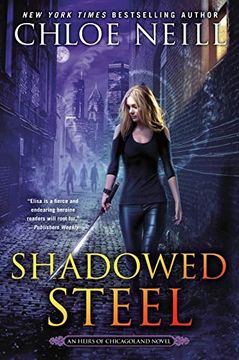 portada Shadowed Steel: 3 (Heirs of Chicagoland) (en Inglés)