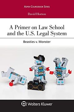 portada A Primer on law School and the U. Sc Legal System: Beasties v. Monster (Aspen Student Treatise) (en Inglés)