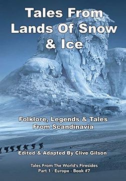 portada Tales From the Lands of Snow & ice (Tales From the World's Firesides - Europe) (in English)