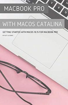 portada Macbook pro With Macos Catalina: Getting Started With Macos 10. 15 for Macbook pro (en Inglés)