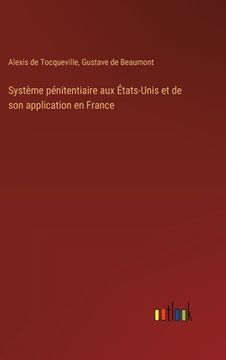 portada Système pénitentiaire aux États-Unis et de son application en France (en Francés)