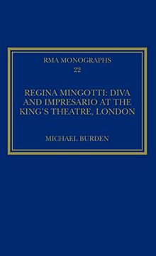 portada Regina Mingotti: Diva and Impresario at the King's Theatre, London (Royal Musical Association Monographs) (en Inglés)