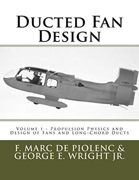 portada Ducted fan Design: Volume 1 - Propulsion Physics and Design of Fans and Long-Chord Ducts (in English)