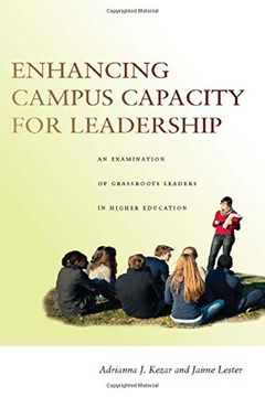 portada Enhancing Campus Capacity for Leadership: An Examination of Grassroots Leaders in Higher Education (en Inglés)