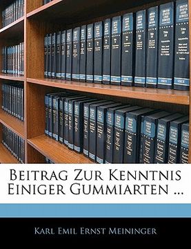 portada Beitrag Zur Kenntnis Einiger Gummiarten ... (en Alemán)