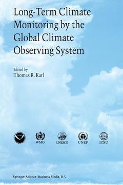 portada Long-Term Climate Monitoring by the Global Climate Observing System: International Meeting of Experts, Asheville, North Carolina, USA