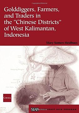 portada Golddiggers, Farmers, and Traders in the "Chinese Districts" of West Kalimantan, Indonesia (Studies on Southeast Asia) (in English)