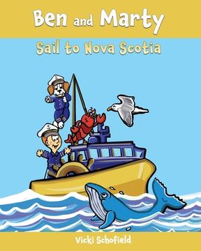 portada Ben and Marty: Sail To Nova Scotia (en Inglés)