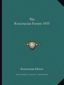portada the rosicrucian forum 1955 (en Inglés)