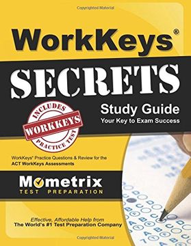 portada WorkKeys Secrets Study Guide: WorkKeys Practice Questions & Review for the ACT's WorkKeys Assessments (Mometrix Secrets Study Guides) (en Inglés)