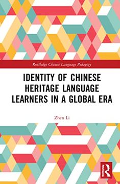 portada Identity of Chinese Heritage Language Learners in a Global era (Routledge Chinese Language Pedagogy) (in English)