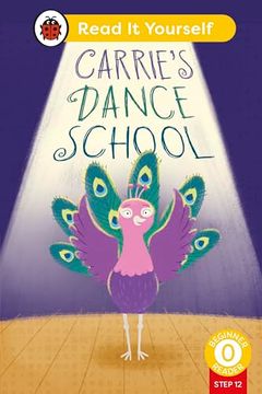 portada Carrie's Dance School (Phonics Step 12): Read it Yourself - Level 0 Beginner Reader (en Inglés)