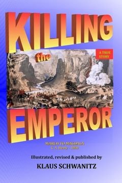 portada Killing the Emperor: March to Magdala