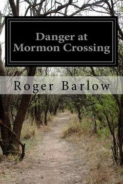 portada Danger at Mormon Crossing