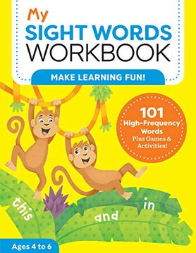 portada My Sight Words Workbook: 101 High-Frequency Words Plus Games & Activities! (in English)