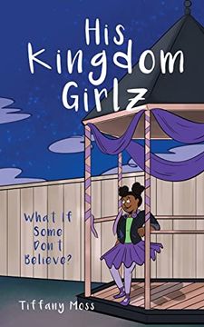 portada His Kingdom Girlz: What if Some Don't Believe? (en Inglés)