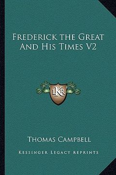 portada frederick the great and his times v2