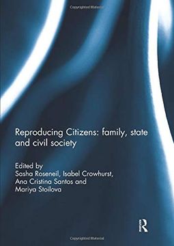portada Reproducing Citizens: Family, State and Civil Society (en Inglés)