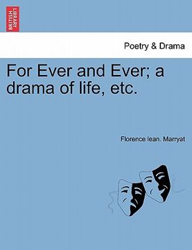 portada for ever and ever; a drama of life, etc. (en Inglés)