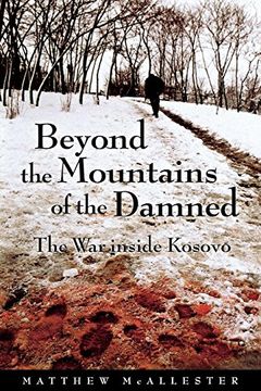 portada Beyond the Mountains of the Damned: The war Inside Kosovo (en Inglés)