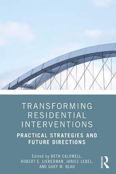 portada Transforming Residential Interventions: Practical Strategies and Future Directions (in English)