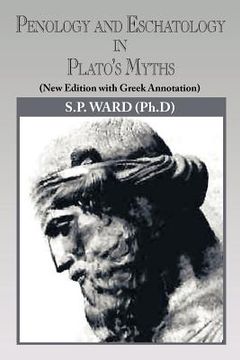 portada penology and eschatology in plato's myths: (new edition with greek annotation) (en Inglés)