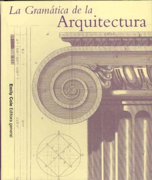 portada La Gramática de la Arquitectura (in Spanish)