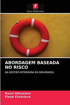 portada Abordagem Baseada no Risco: Na Gestão Integrada da Segurança (en Portugués)