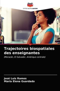 portada Trajectoires biospatiales des enseignantes (en Francés)