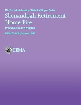 portada Shenandoah Retirement Home Fire, Roanoke County, Virginia (en Inglés)