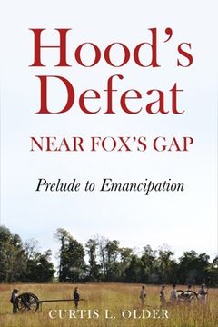 portada Hood's Defeat Near Fox's Gap: Prelude to Emancipation