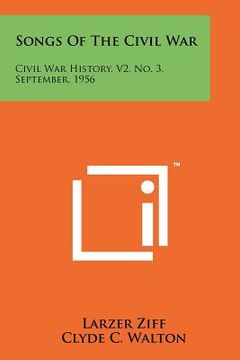 portada songs of the civil war: civil war history, v2, no. 3, september, 1956 (en Inglés)